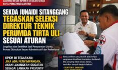 Sekda Junaedi Sitanggang Tegaskan Seleksi Direktur Teknik Perumda Tirta Uli Sesuai Aturan, KPKM RI Siap Gugat Jika Ditemukan Penyimpangan
