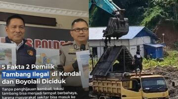 TAMBANG LAMA, IZIN BARU? Dugaan Modus “Agrowisata” Jadi Tameng Aktivitas Tambang dan Penyalahgunaan Solar Subsidi di Boja Kendal