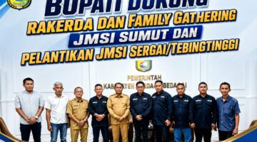 Bupati Dukung Rakerda dan Family Gathering JMSI Sumut dan Pelantikan JMSI Sergai/Tebingtinggi