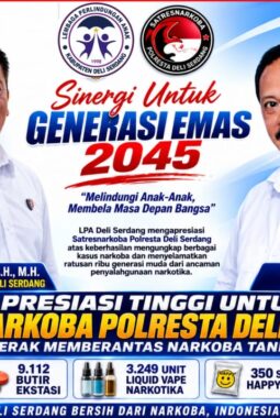 LPA Deli Serdang Apresiasi Satresnarkoba Polresta Deli Serdang – Ungkap Kasus Narkoba Besar, Selamatkan 250 Ribu Jiwa