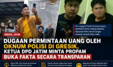 Dugaan Permintaan Uang oleh Oknum Polisi di Gresik, Ketua FWJI DPD Jatim Minta Propam Buka Fakta