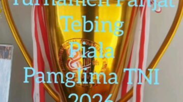 Lomba Video Kreatif Turnamen Panjat Tebing Piala Panglima TNI 2026 di Yogyakarta Telah di Tutup 