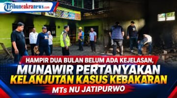 Hampir Dua Bulan Belum Ada Kejelasan, Munawir Pertanyakan Kelanjutan Kasus Kebakaran MTs NU Jatipurwo