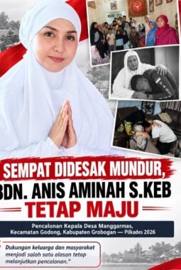 Sempat Didesak Mundur Pihak Lawan dn. Anis Aminah S.Keb Tetap Maju sebagai Calon Kepala Desa Manggarmas