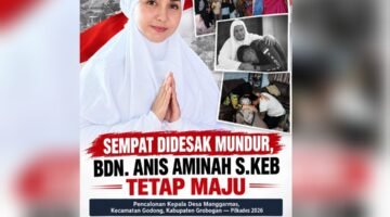 Sempat Didesak Mundur Pihak Lawan dn. Anis Aminah S.Keb Tetap Maju sebagai Calon Kepala Desa Manggarmas