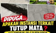 BARU SEBULAN RETAK, TANPA PAPAN PROYEK: DIDUGA INSTANSI TERKAIT TUTUP MATA ATAS BANGUB Rp150 JUTA DI DESA GUNTUR?