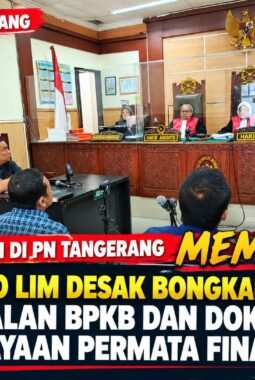 Sidang PMH di PN Tangerang Memanas, Hutomo Lim Desak Bongkar Terang Persoalan BPKB dan Dokumen Pembiayaan Permata Finance