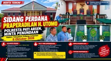 Sidang Perdana Praperadilan H. Utomo, Polresta Pati Absen dan Minta Penundaan